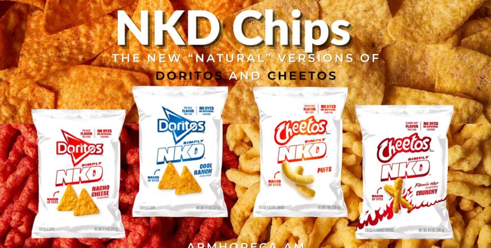 NKD Chips – Doritos և Cheetos նոր «բնական» տարբերակները