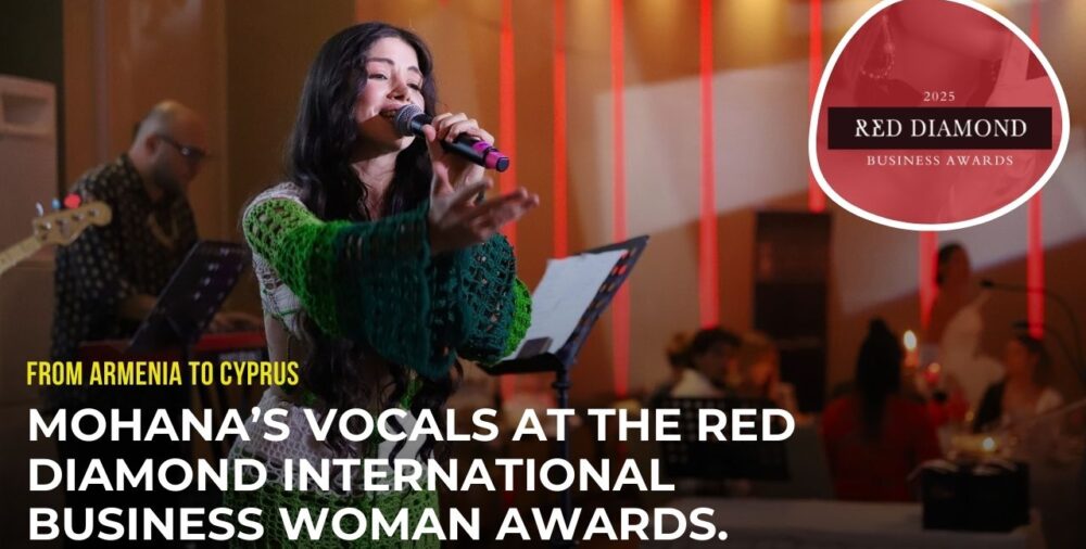 Հայաստանից դեպի Կիպրոս․ Moahna-ի ձայնը Red Diamond International Business Woman Awards-ում