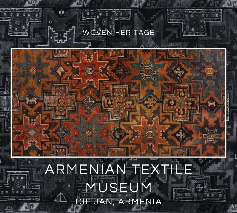 Հայաստանի առաջին տեքստիլի թանգարանը՝ Դիլիջանում