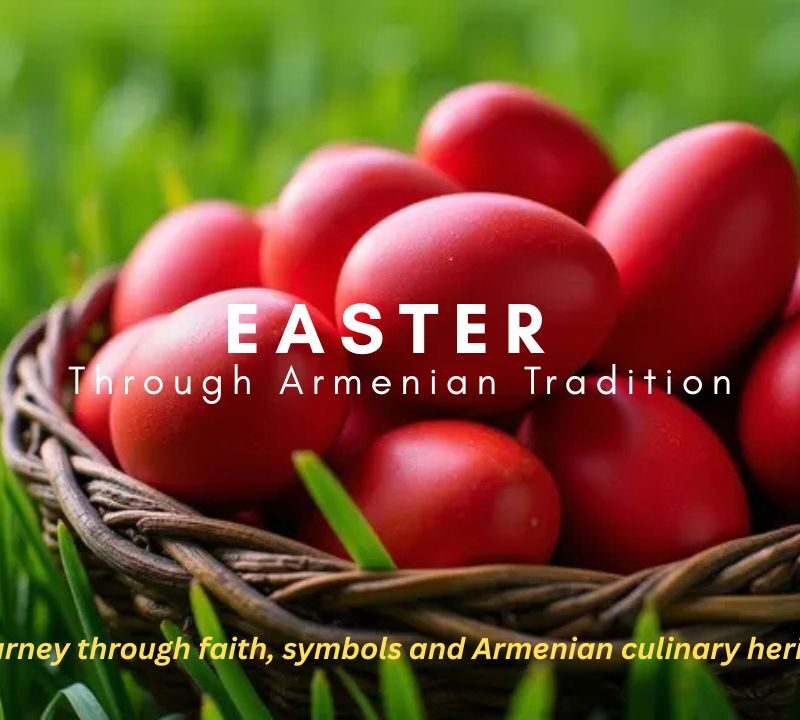 Սուրբ Զատիկ․ տոն, որ պատմում է ոչ միայն Հարության, այլև նորոգվող կյանքի մասին