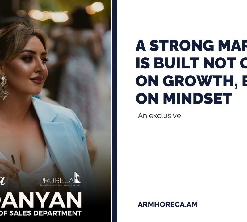 Անյա Վարդանյան․ ուժեղ շուկան ձևավորվում է ոչ միայն աճով, այլ նաև մտածողությամբ